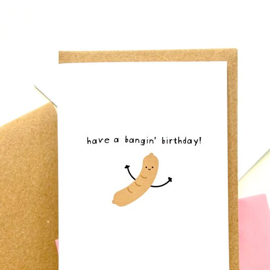 Have A Bangin' Birthday Card